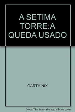 Livro A Setima Torre. A Queda - Volume 1 - Resumo, Resenha, PDF, etc.