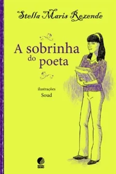 Livro A Sobrinha Do Poeta - Resumo, Resenha, PDF, etc.