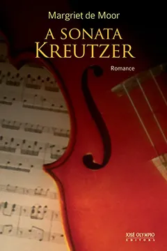 Livro A Sonata Kreutzer - Resumo, Resenha, PDF, etc.