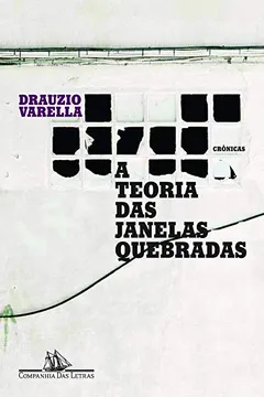 Livro A Teoria Das Janelas Quebradas - Resumo, Resenha, PDF, etc.
