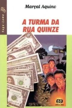 Livro A Turma da Rua Quinze - Resumo, Resenha, PDF, etc.