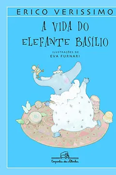Livro A Vida Do Elefante Basílio - Resumo, Resenha, PDF, etc.