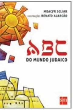 Livro ABC do Mundo Judaico - Resumo, Resenha, PDF, etc.