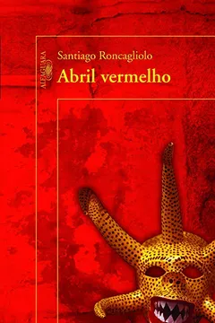 Livro Abril Vermelho - Resumo, Resenha, PDF, etc.