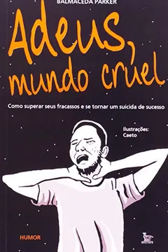 Livro Adeus, Mundo Cruel - Resumo, Resenha, PDF, etc.