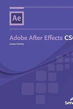 Livro Adobe After Effects CS6 - Resumo, Resenha, PDF, etc.