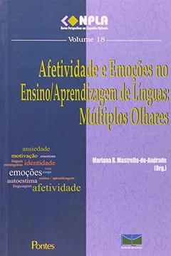Livro Afetividade e Emoções no Ensino. Aprendizagem de Línguas. Múltiplos Olhares - Volume 18 - Resumo, Resenha, PDF, etc.