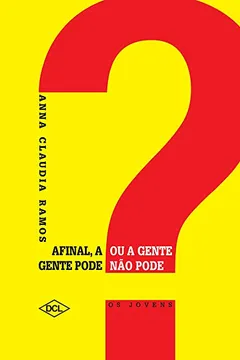 Livro Afinal a Gente Pode ou a Gente não Pode? - Resumo, Resenha, PDF, etc.