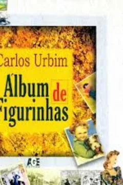 Livro Álbum de Figurinhas - Resumo, Resenha, PDF, etc.