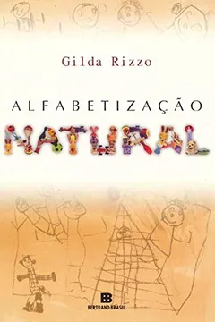 Livro Alfabetização Natural - Resumo, Resenha, PDF, etc.
