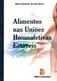 Livro Alimentos Nas Uniões Homoafetivas Estaveis - Resumo, Resenha, PDF, etc.
