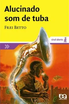 Livro Alucinado Som de Tuba - Resumo, Resenha, PDF, etc.