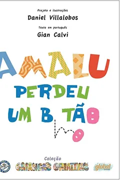 Livro Amalu Perdeu Um Botão - Coleção Crianças Criativas - Resumo, Resenha, PDF, etc.