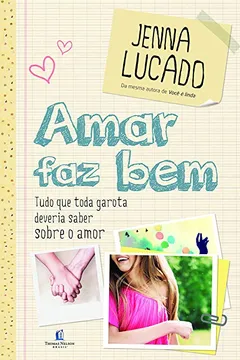 Livro Amar Faz Bem - Resumo, Resenha, PDF, etc.