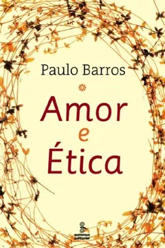 Livro Amor e Ética - Resumo, Resenha, PDF, etc.