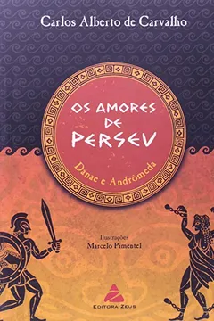 Livro Amores De Perseu, Os - Resumo, Resenha, PDF, etc.