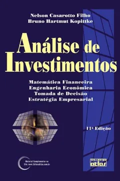 Livro Análise de Investimentos. Matemática Financeira, Engenharia Econômica, Tomada de Decisão, Estratégia Empresarial - Resumo, Resenha, PDF, etc.