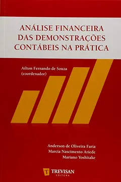 Livro Análise Financeira das Demonstrações Contábeis na Prática - Resumo, Resenha, PDF, etc.