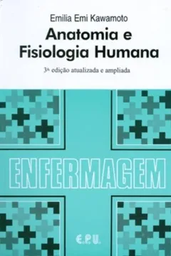 Livro Anatomia e Fisiologia Humana - Resumo, Resenha, PDF, etc.