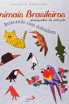 Livro Animais Brasileiros Ameaçados - Resumo, Resenha, PDF, etc.