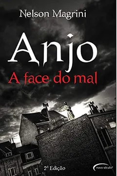 Livro Anjo. A Face do Mal - Resumo, Resenha, PDF, etc.