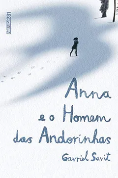 Livro Anna e o Homem das Andorinhas - Resumo, Resenha, PDF, etc.