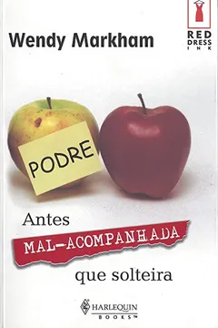 Livro Antes Mal-Acompanhado Que Solteira - Resumo, Resenha, PDF, etc.