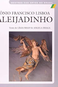 Livro Antonio Francisco Lisboa. O Aleijadinho - Resumo, Resenha, PDF, etc.