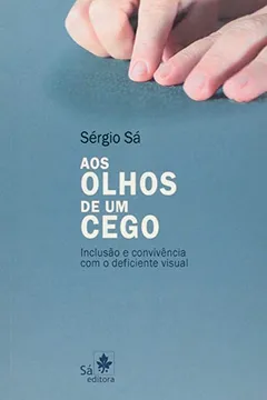Livro Aos Olhos De Um Cego - Resumo, Resenha, PDF, etc.