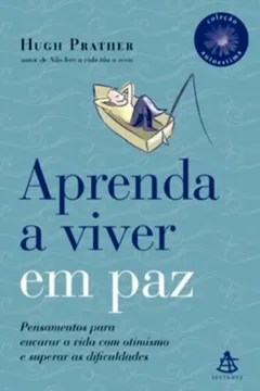 Livro Aprenda A Viver Em Paz - Coleção Autoestima - Resumo, Resenha, PDF, etc.
