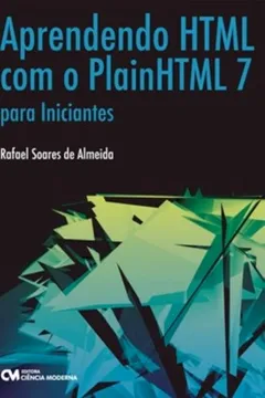 Livro Aprendendo Html Com Plainhtml 7 Para Iniciantes - Resumo, Resenha, PDF, etc.