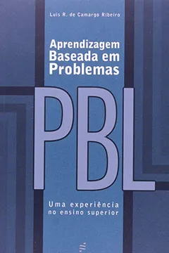 Livro Aprendizagem Baseada Em Problemas - Pbl, Uma Esperiencia No Ensino Sup - Resumo, Resenha, PDF, etc.