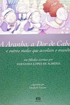 Livro Aranha, A Dor De Cabeça - Resumo, Resenha, PDF, etc.