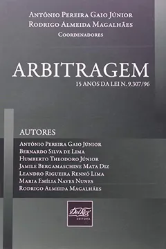 Livro Arbitragem. 15 Anos Da Lei N]umero 9.307 I 96 - Resumo, Resenha, PDF, etc.