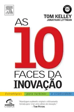 Livro As 10 Faces da Inovação - Resumo, Resenha, PDF, etc.
