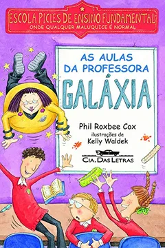 Livro As Aulas Da Professora Galáxia - Resumo, Resenha, PDF, etc.