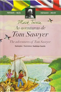Livro As Aventuras de Tom Sawyer - Coleção Clássicos Bilíngues - Resumo, Resenha, PDF, etc.