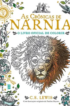 Livro As Crônicas de Nárnia - O Livro Oficial de Colorir - Resumo, Resenha, PDF, etc.