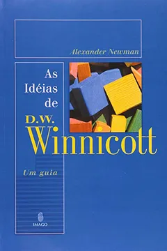 Livro As Ideias De D.W. Winnicott - Resumo, Resenha, PDF, etc.