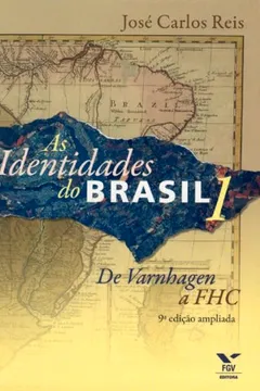 Livro As Identidades do Brasil 1. De Varnhagem a FHC - Resumo, Resenha, PDF, etc.