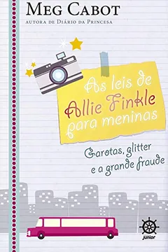 Livro As Leis de Allie Finkle Para Meninas. Garotas, Glitter e a Grande Fraude - Volume 5 - Resumo, Resenha, PDF, etc.