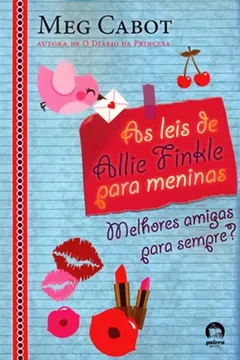 Livro As Leis de Allie Finkle Para Meninas. Melhores Amigas Para Sempre? - Volume 3 - Resumo, Resenha, PDF, etc.