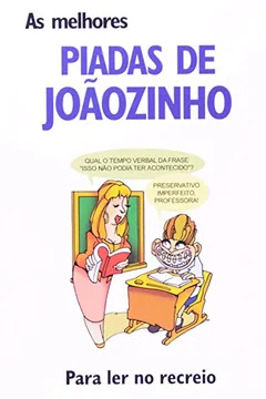 Livro As Melhores Piadas de Joaozinho - Resumo, Resenha, PDF, etc.