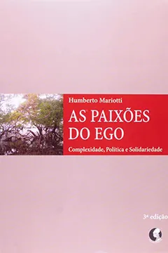 Livro As Paixões do Ego - Resumo, Resenha, PDF, etc.