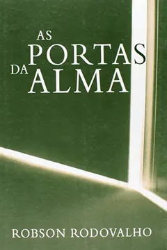 Livro As Portas da Alma - Resumo, Resenha, PDF, etc.