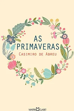 Livro As Primaveras - Resumo, Resenha, PDF, etc.