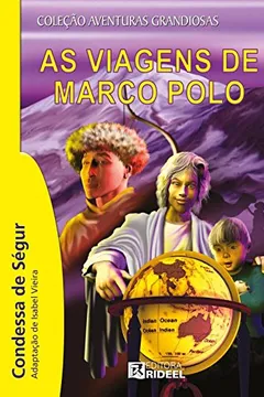 Livro As Viagens de Marco Polo - Resumo, Resenha, PDF, etc.