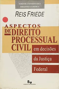 Livro Aspectos De Direito Processual Civil Em Decisoes Da Justica Federal - Resumo, Resenha, PDF, etc.
