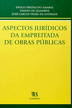 Livro Aspectos Jurídicos Da Empreitada De Obras Públicas - Resumo, Resenha, PDF, etc.