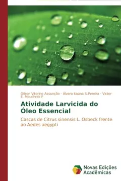 Livro Atividade Larvicida Do Oleo Essencial - Resumo, Resenha, PDF, etc.